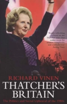 Image of Thatchers Britain by Richard Vinen Paperback