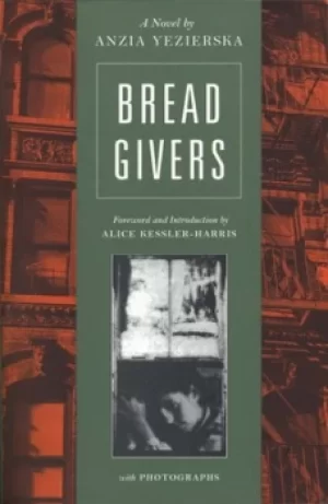 Image of Bread givers by Anzia Yezierska