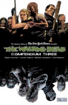 Image of The Walking Dead Compendium Three by Robert Kirkman Paperback