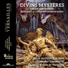Image of Divins Mysteres: Organ Discoveries: Berkeley & Caumont Manuscripts