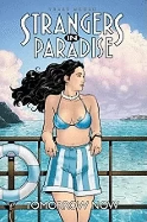Image of strangers in paradise book 15 tomorrow now strangers in paradise