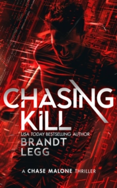 Image of Chasing Kill. Paperback. By Brandt Legg Books