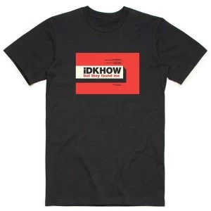 Image of iDKHow - But They Found Me Mens Large T-Shirt - Black