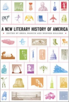 Image of A New Literary History of America by Greil Marcus Hardback