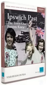 image of Ipswich Past - The Town Our Parents Knew - DVD - Used