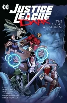 Image of Justice League Dark: The Great Wickedness