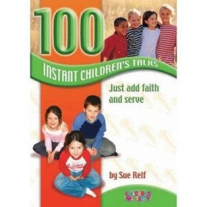 Image of 100 Instant Childrens Talks by Sue Relf Paperback