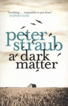 Image of A Dark Matter by Peter Straub Paperback