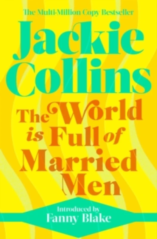 Image of The World is Full of Married Men : introduced by Fanny Blake Paperback / softback