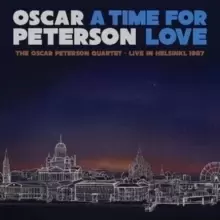 Image of A Time for Love: The Oscar Peterson Quartet - Live in Helsinki 1987