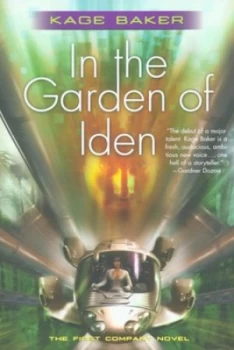 Image of In the Garden of Iden by Kage Baker Book