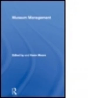 Image of Museum Management by Kevin Moore Paperback