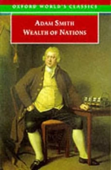 Image of An Inquiry into the Nature and Causes of the Wealth of Nations by Adam Smith Paperback