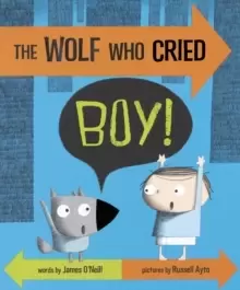 Image of The Wolf Who Cried Boy!