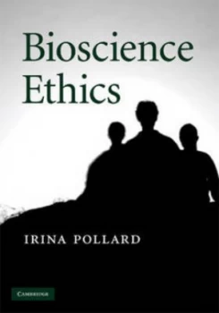 Image of Bioscience Ethics by Irina Pollard Paperback