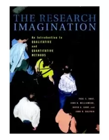 Image of The Research Imagination : An Introduction to Qualitative and Quantitative Methods