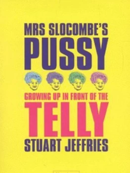 Image of Mrs Slocombes Pussy by Stuart Jeffries Book