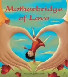 Image of Motherbridge of Love