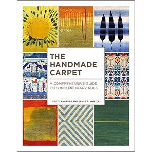 Image of The Handmade Carpet A Comprehensive Guide to Contemporary Rugs Hardback 2018
