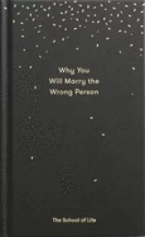 Image of why you will marry the wrong person