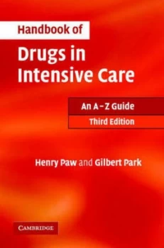Image of Handbook of Drugs in Intensive Care by Henry G. W. Paw Paperback