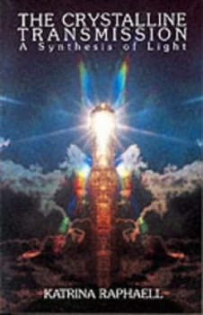Image of The Crystalline Transmission by Katrina Raphaell Paperback