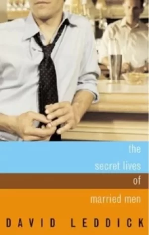 Image of The secret lives of married men by David Leddick