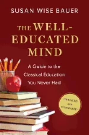 Image of well educated mind a guide to the classical education you never had