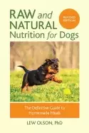 Image of raw and natural nutrition for dogs revised edition the definitive guide to