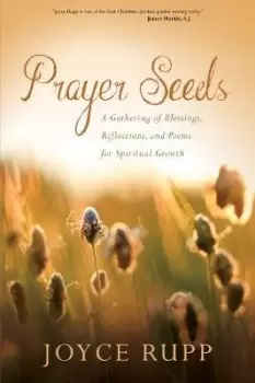 Image of Prayer Seeds by Joyce Rupp