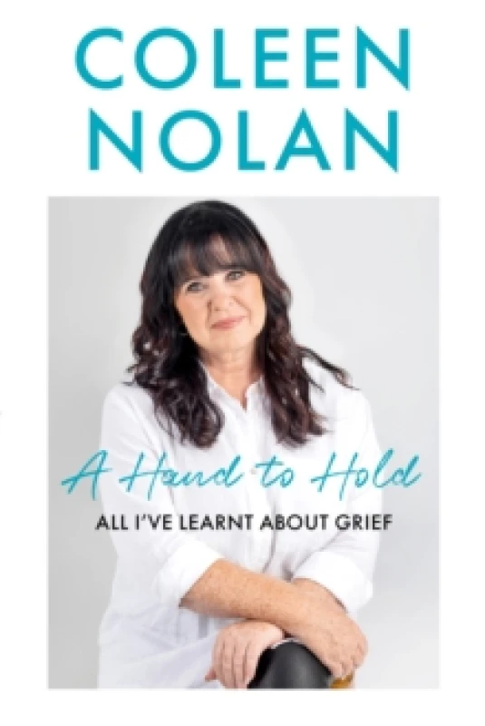 Image of A Hand to Hold. Hardback. By Coleen Nolan, Julie Shaw Books