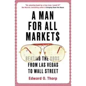 Image of A Man for All Markets : Beating the Odds, from Las Vegas to Wall Street