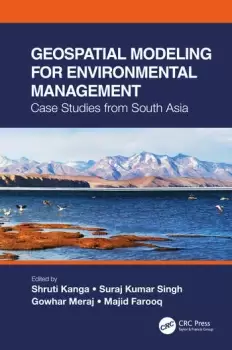 Image of Geospatial Modeling for Environmental ManagementCase Studies from South Asia