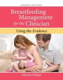 Image of Breastfeeding Management For The Clinician