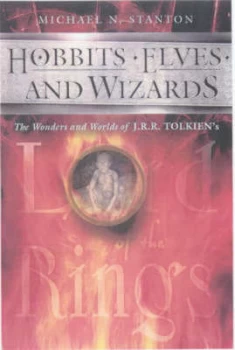 Image of Hobbits Elves and Wizards by Michael N Stanton Hardback
