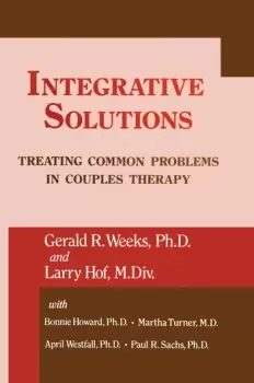 Image of Integrative SolutionsTreating Common Problems In Couples Therapy