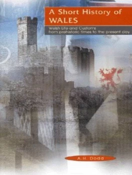 Image of A Short History of Wales by A. H Dodd Book