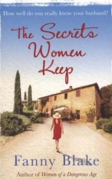Image of The Secrets Women Keep by Fanny Blake Paperback