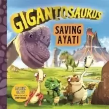 Image of Gigantosaurus - Saving Ayati