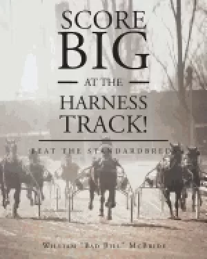 Image of score big at the harness track