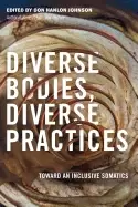 Image of diverse bodies diverse practices toward an inclusive somatics