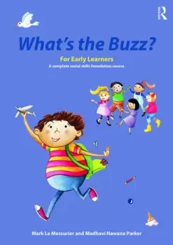 Image of What's the Buzz? For Early LearnersA complete social skills foundation course