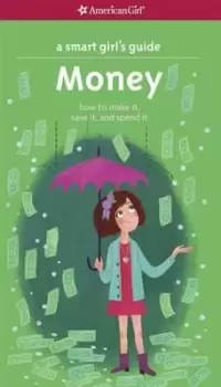 Image of A Smart Girl's Guide: Money by Nancy Holyoke