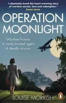 Image of Operation Moonlight : A compelling and emotionally moving historical fiction novel