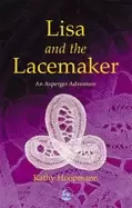Image of lisa and the lacemaker an asperger adventure