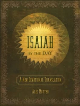 Image of Isaiah by the Day by J. a Motyer Book
