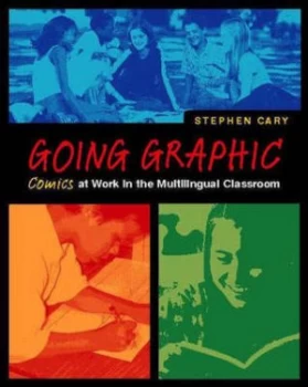 Image of Going Graphic by Stephen Cary Paperback