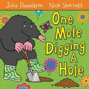 Image of One Mole Digging a Hole by Julia Donaldson Paperback