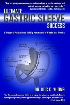 Image of Ultimate Gastric Sleeve Success by Duc C Vuong