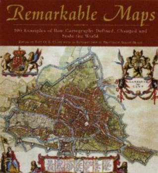 Image of Remarkable Maps by John O. E Clark Hardback